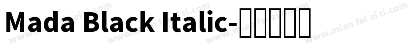 Mada Black Italic字体转换